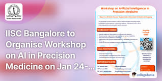 IISC Bangalore to Organise Workshop on AI in Precision Medicine on Jan 24-25; Check Details Here